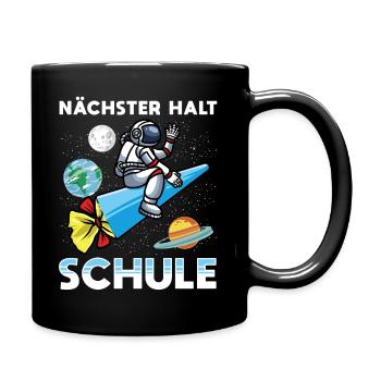 Einschulung Schulkind 2021 mit Astronaut & Rakete - Tasse einfarbig - Schwarz - Rechts