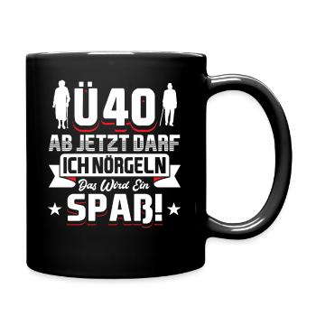 40 Geburtstag Mann - Tasse einfarbig - Schwarz - Rechts