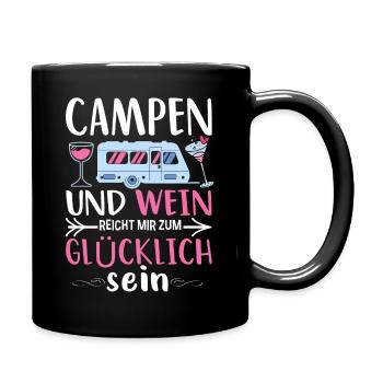 Camping Spruch Damen Wein Weinliebe Natur Zelten - Tasse einfarbig - Schwarz - Rechts