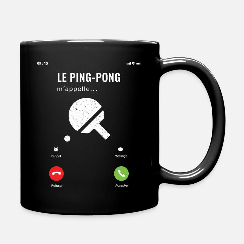 Le Ping Pong m'appelle il faut que j'y aille - Mug uni - noir