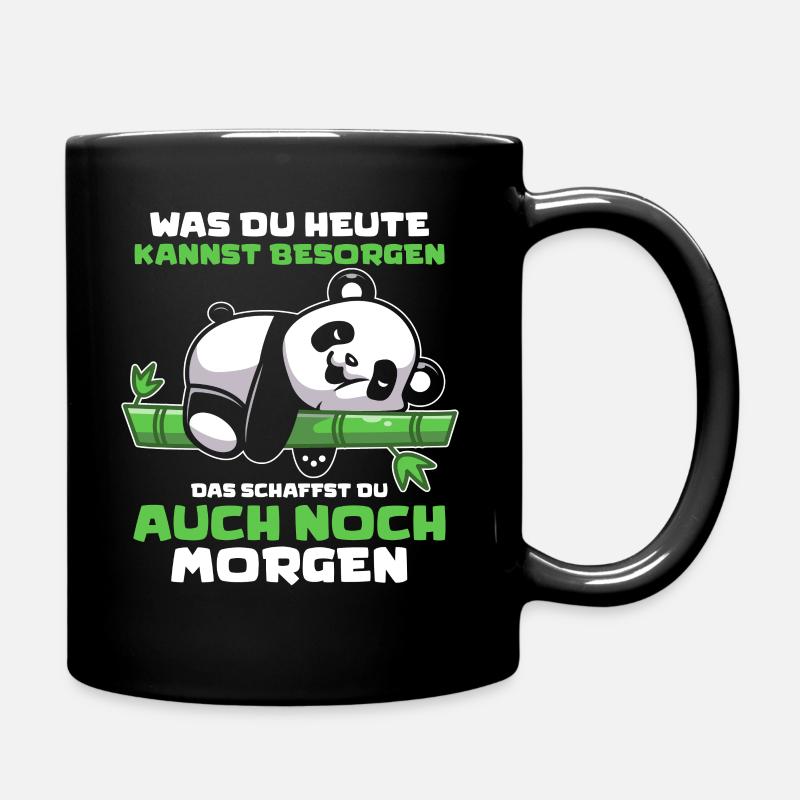 Panda Was Du Heute Kannst Besorgen Lustige Sprüche - Tasse einfarbig - Schwarz