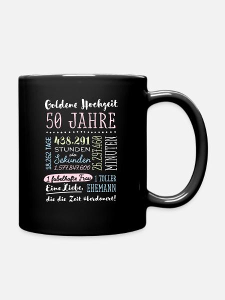 Goldhochzeit 50 Jahre Hochzeitstag Geschenk - Tasse einfarbig - Schwarz
