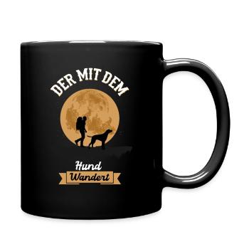 Der mit dem Hund Wandert - Wandern Gassi Spruch - Tasse einfarbig - Schwarz - Rechts