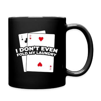 Laundry Geschenk Kartenspiel Pokerspieler - Tasse einfarbig - Schwarz - Rechts