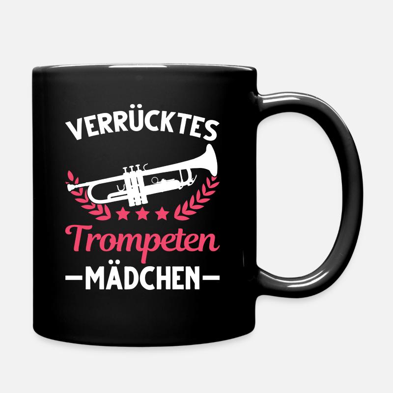 Verrücktes Trompeten Mädchen Trompetistin Mädel - Tasse einfarbig - Schwarz