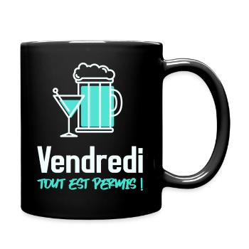 Vendredi tout est permis - Mug uni - noir - Droite