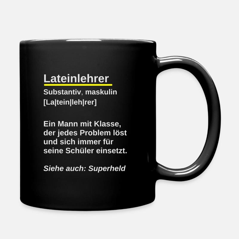 Lateinlehrer Spruch Latein Wörterbuch - Tasse einfarbig - Schwarz