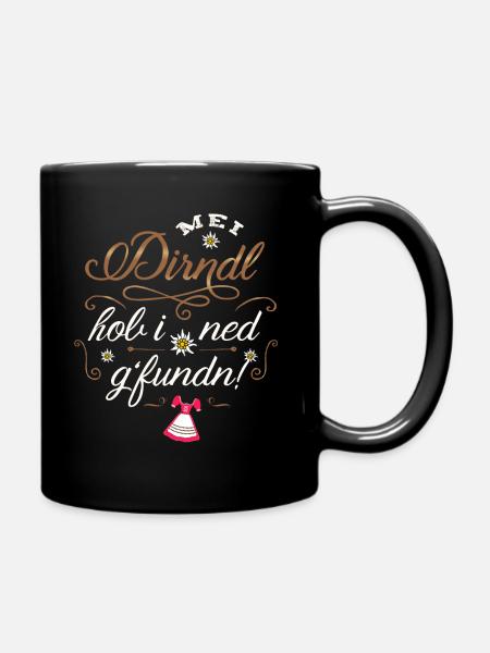 Trachtenshirt Dirndl Ersatz Trachten Sprüche - Tasse einfarbig - Schwarz