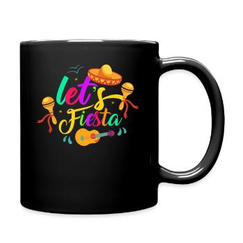 Let's Fiesta Mexico Mexiko Cinco De Mayo - Full Colour Mug - black - Right