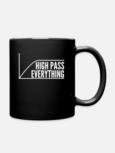 High Pass Everything Tontechniker Mischen Shirt - Tasse einfarbig - Schwarz