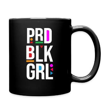 Prd Blk Grl Proud Black Girl Word - Full Colour Mug - black - Right