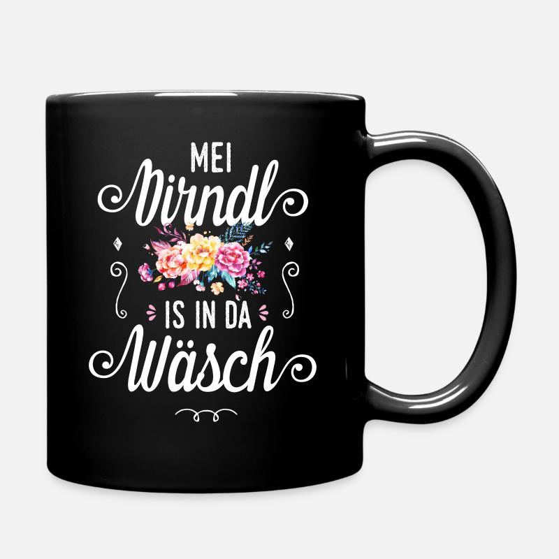Mei Dirndl is in da Wäsch Trachtenshirt Sprüche - Tasse einfarbig - Schwarz