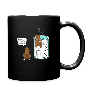 I Think You Are Overreacting – Mole Liter Chemistry - Full Colour Mug - black - Right