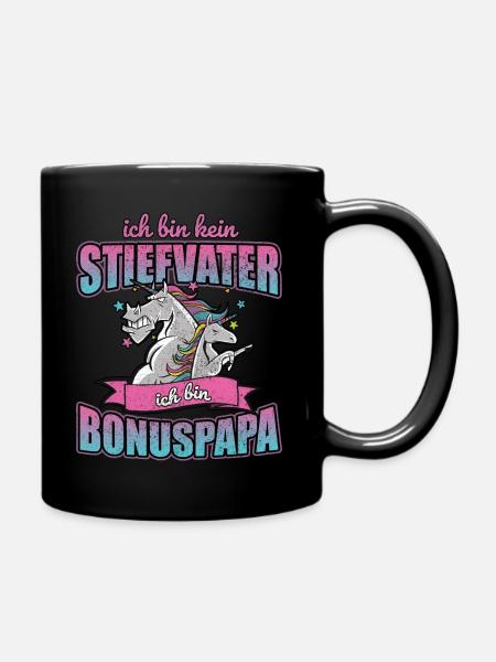 kein Stiefvater - Bonuspapa lustiger Spruch - Tasse einfarbig - Schwarz