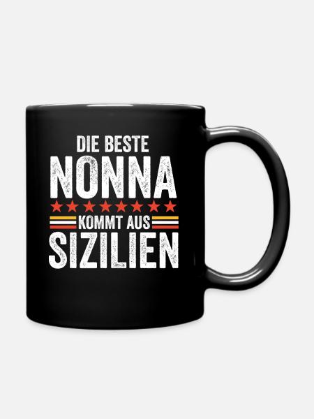 Italien Nonna Sizilien Sizilianerin Geschenk - Tasse einfarbig - Schwarz