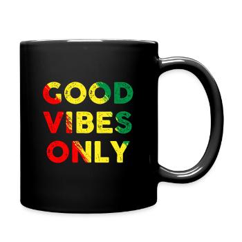 Good Vibes Only Rasta Reggae Roots Clothing - Tasse einfarbig - Schwarz - Rechts