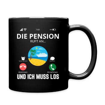 Pension Ruhestand Rente Verbeamtet - Tasse einfarbig - Schwarz - Rechts