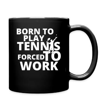 tennis / Tennis / Tennis spieler / Tennis Spielen - Tasse einfarbig - Schwarz - Rechts