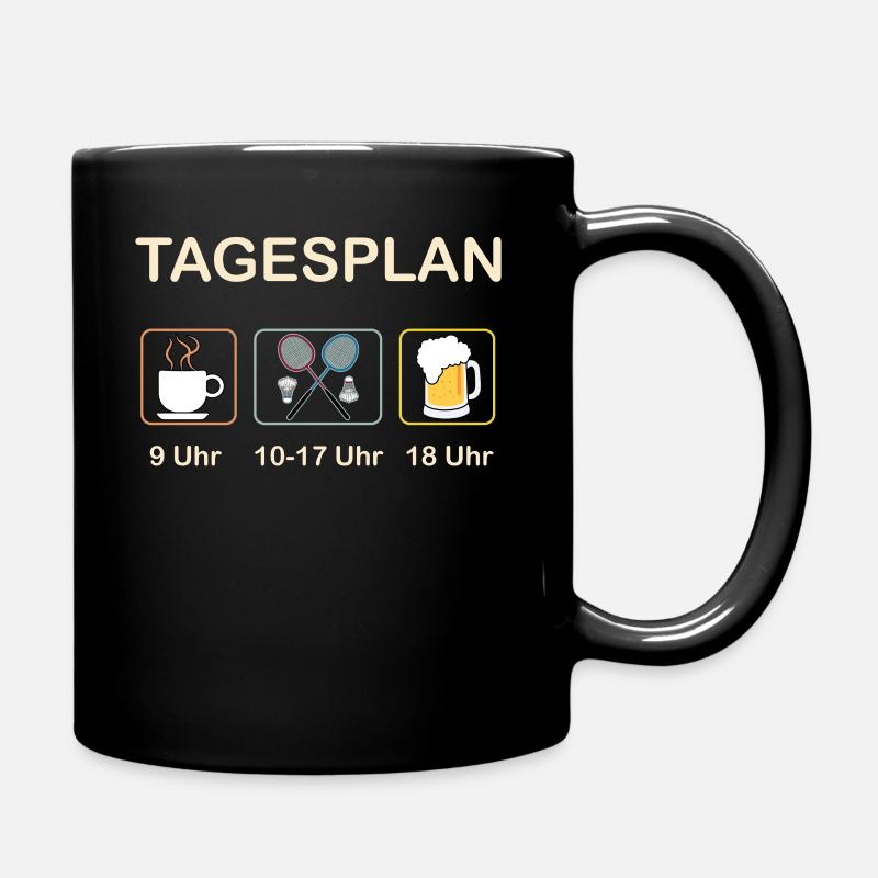 Badminton Tagesplan lustig - Tasse einfarbig - Schwarz