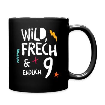 Wild Frech & Endlich 9. Kind neunter Geburtstag - Tasse einfarbig - Schwarz - Rechts