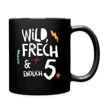 Wild Frech & Endlich 5. Kind fünfter Geburtstag - Tasse einfarbig - Schwarz - Rechts