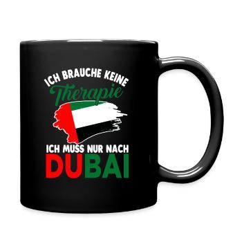 Dubai Therapie Geschenk - Tasse einfarbig - Schwarz - Rechts