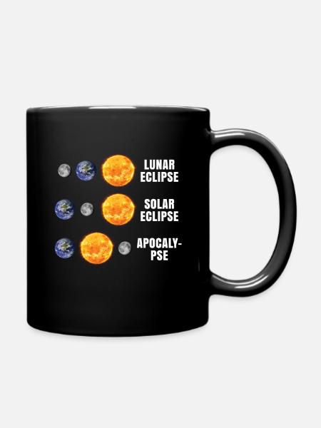 Mondfinsternis Sonnenfinsternis Apokalypse - Tasse einfarbig - Schwarz