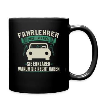 Fahrlehrer | Fahrschule Fahrschullehrer Geschenk - Tasse einfarbig - Schwarz - Rechts