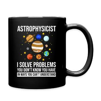 Astrophysiker Astrophysik Astronomie Teleskop - Tasse einfarbig - Schwarz - Rechts