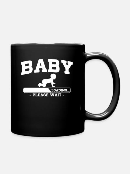 Baby Loading Please Wait - Babybauch Mama 2021 - Tasse einfarbig - Schwarz