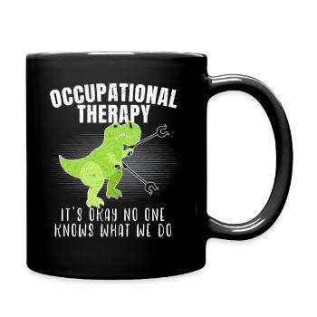 Occupational Therapy Dinosaur Occupational Therapist - Full Colour Mug - black - Right