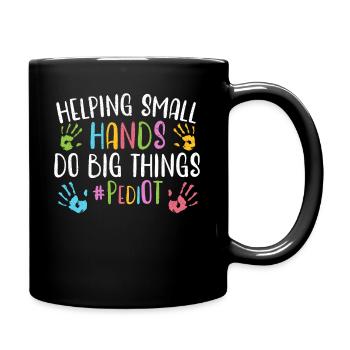 Occupational therapy help small hands do big things - Full Colour Mug - black - Right