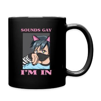 Sounds Schwul I'm In Funny LGBTQ Femboy Anime Boy - Tasse einfarbig - Schwarz - Rechts