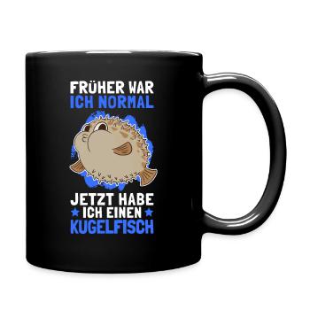 Kugelfisch früher war ich normal Aquarium Fisch - Tasse einfarbig - Schwarz - Rechts