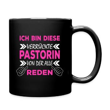 verrückte pastorin Geschenk - Tasse einfarbig - Schwarz - Rechts