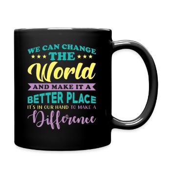 Beautiful saying better world - Full Colour Mug - black - Right