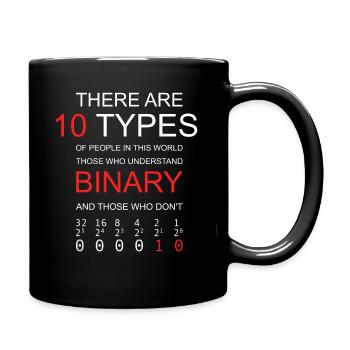 10 TYPES OF PEOPLE BINARY Programmer Joke Funny - Full Colour Mug - black - Right