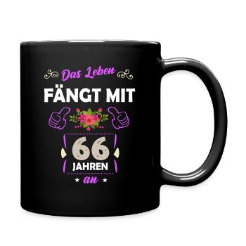 66. Geburtstag Geschenk 66 Jahre Spruch - Tasse einfarbig - Schwarz - Rechts