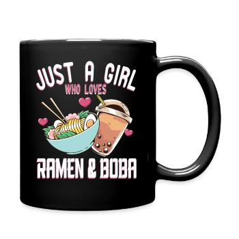 Just a Girl who Loves Ramen & Boba Bubble Tea - Tasse einfarbig - Schwarz - Rechts