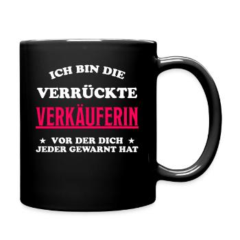 Verkäuferin Einzelhandel Lustiger Spruch Geschenk - Tasse einfarbig - Schwarz - Rechts