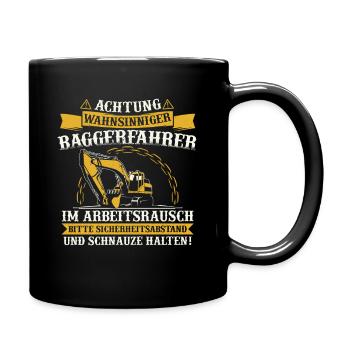 Baggerfahrer Baggerführer Baggern Bagger Geschenk - Tasse einfarbig - Schwarz - Rechts