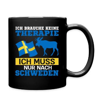 Ich brauche keine Therapie Ich muss nach Schweden - Tasse einfarbig - Schwarz - Rechts
