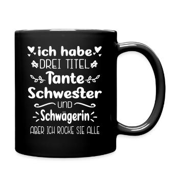 Tante Schwägerin Geschenk - Tasse einfarbig - Schwarz - Rechts