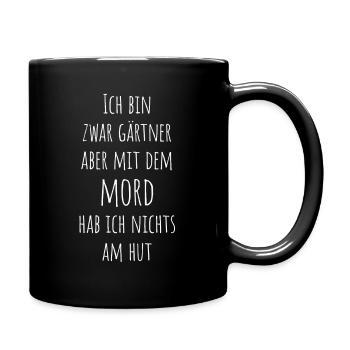 Gärtner und nicht der Mörder Geschenkidee - Tasse einfarbig - Schwarz - Rechts