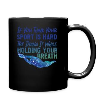 Swimmer Swim Holding Your Breath - Tasse einfarbig - Schwarz - Rechts