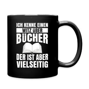 Buch Lesen Literatur Geschenk Bücher Bücherei - Tasse einfarbig - Schwarz - Rechts