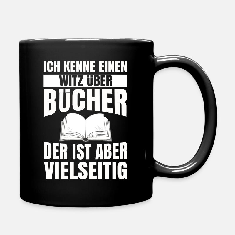 Buch Lesen Literatur Geschenk Bücher Bücherei - Tasse einfarbig - Schwarz