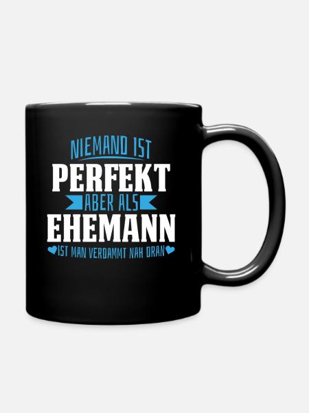 Ehemann niemand ist perfekt Hochzeitstag Jahrestag - Tasse einfarbig - Schwarz