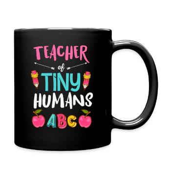 Teacher of Tiny Humans Maternelle maternelle - Mug uni - noir - Droite