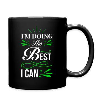 Ich gebe mein bestes - Tasse einfarbig - Schwarz - Rechts